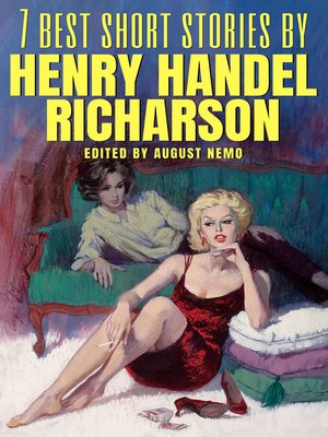 cover image of 7 best short stories by Henry Handel Richardson